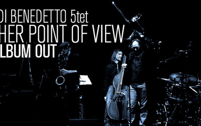 Beppe Di Benedetto 5tet: Another point of view