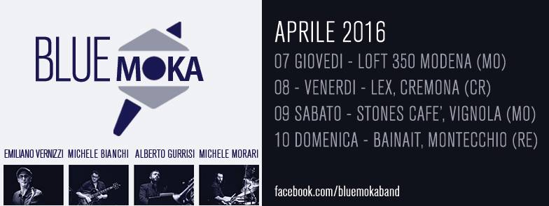 Blue Moka – Tour Aprile 2016