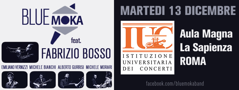 Blue Moka feat. Fabrizio BOSSO – IUC Università La Sapienza