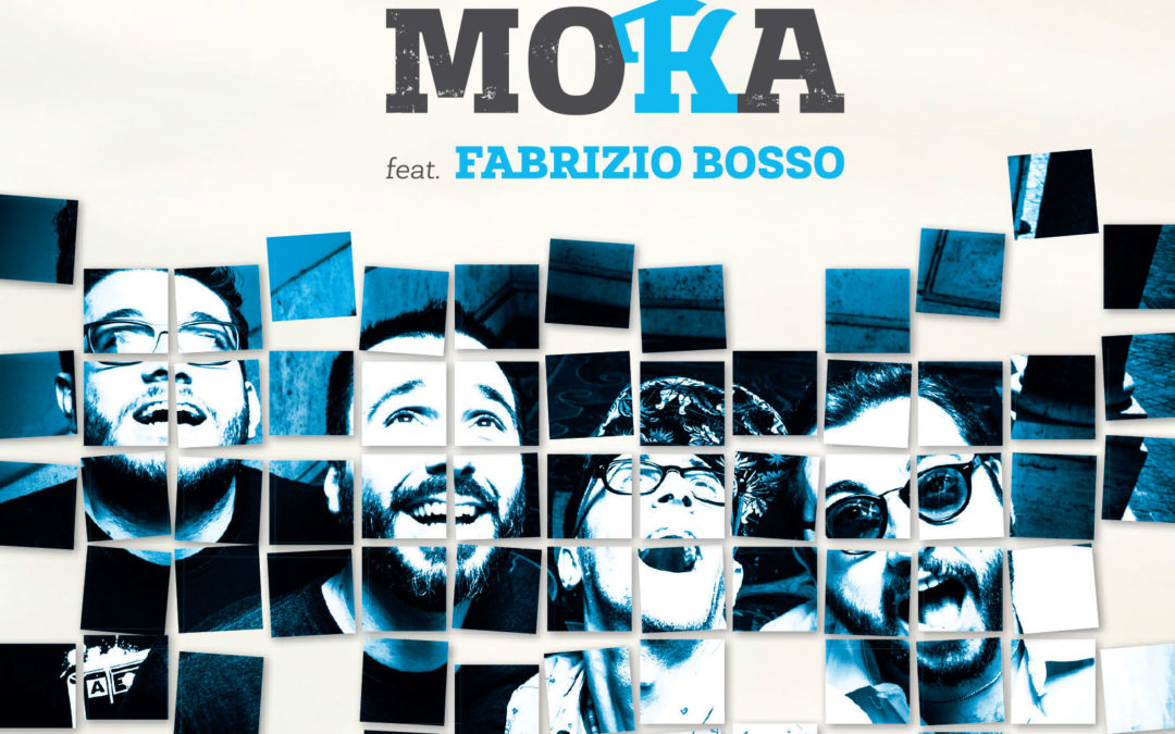 BLUE MOKA feat. FABRIZIO BOSSO – Il disco in uscita a Gennaio 2018